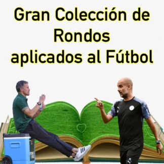 Gran Colección de Rondos aplicados al Fútbol